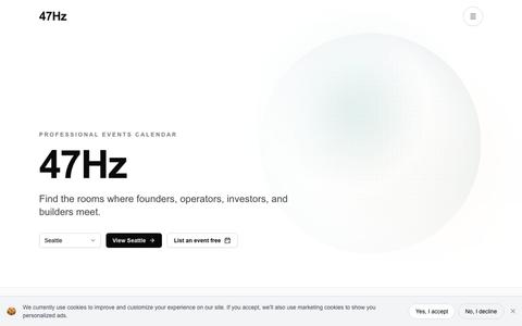 47Hz - Startup, Tech, and Networking Events Near You — screenshot