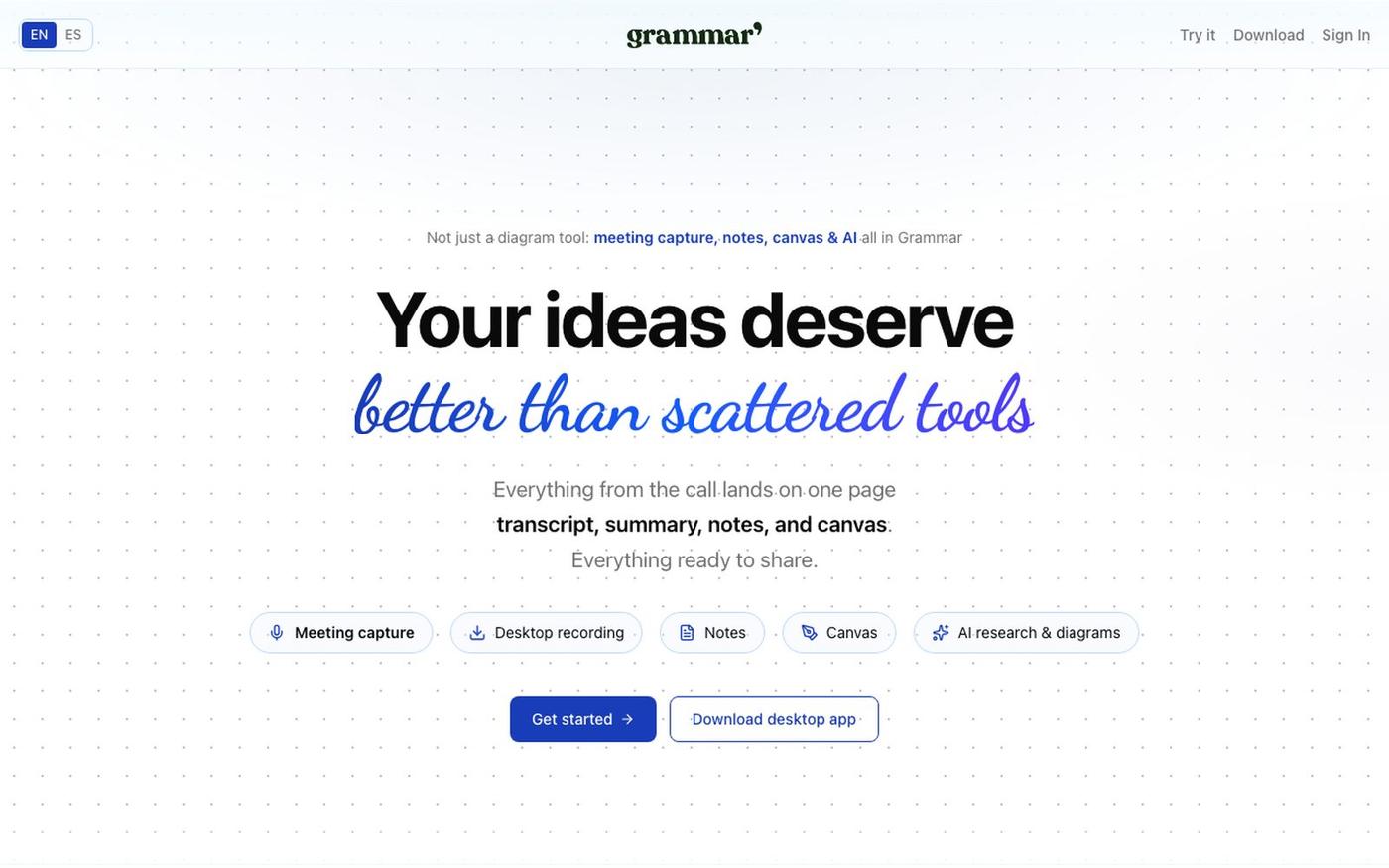 Grammar — Your ideas deserve better than scattered tools — screenshot