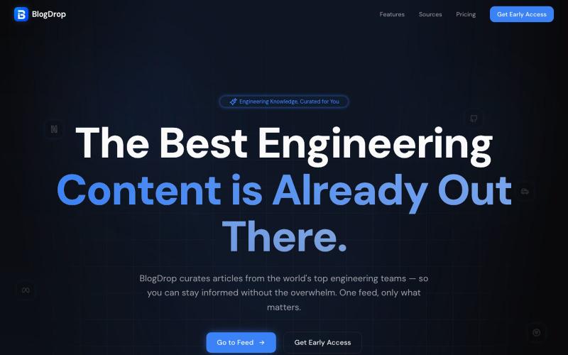 BlogDrop — Every Engineering Blog. One Feed. — screenshot