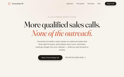 Convertize AI | More Qualified Sales Calls. None of the Outreach. — screenshot