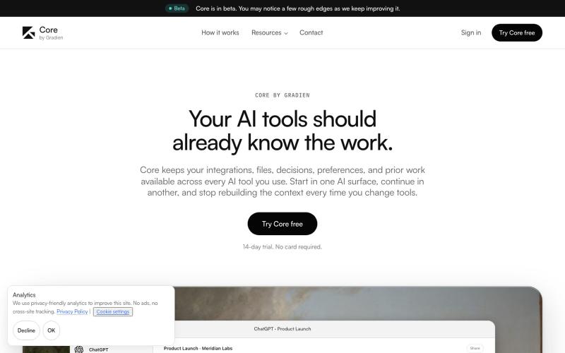 Core | Keeps your work available across every AI tool — screenshot