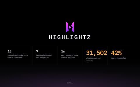 Highlightz — Automatic Twitch Clipper | Monitor Up To 10 Channels At Once — screenshot