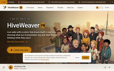 HiveWeaver FM | Radio that shows its thinking — screenshot