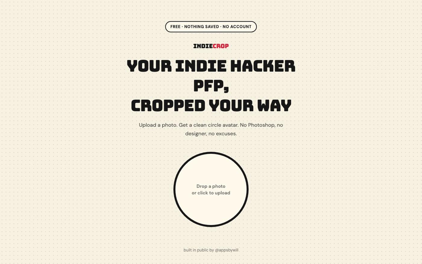 IndieCrop — your indie hacker PFP in 10 seconds — screenshot