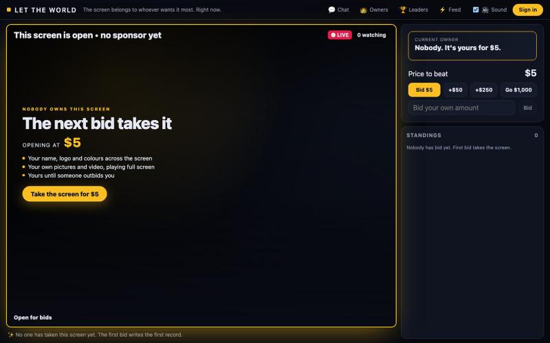 Let the World — one screen, owned by whoever bids highest — screenshot