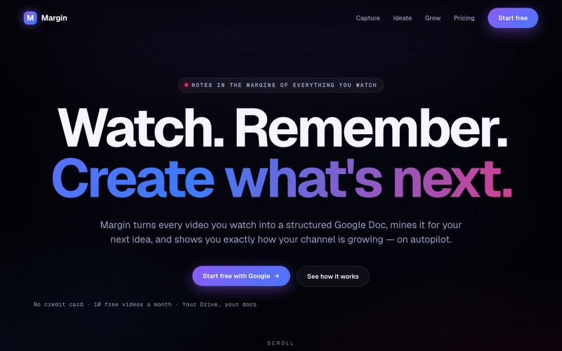 Margin — Watch. Remember. Create what's next. — screenshot