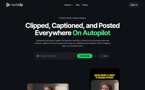 Clipped, Captioned, and Posted Everywhere On Autopilot | NextClip — screenshot
