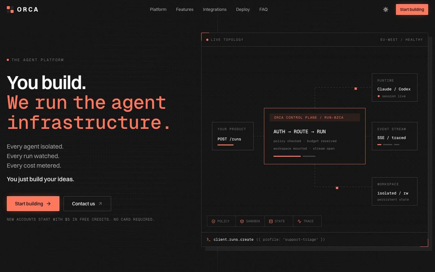 Orca: You build. We run the agent infrastructure. — screenshot
