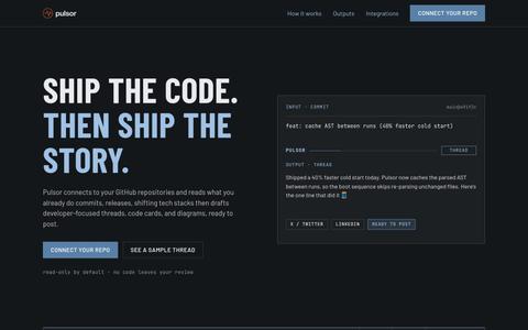 Pulsor - Ship the code. Then ship the story. — screenshot
