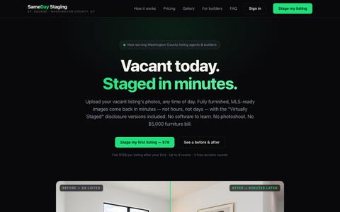 Same Day Staging — Vacant today. Staged tonight. — screenshot