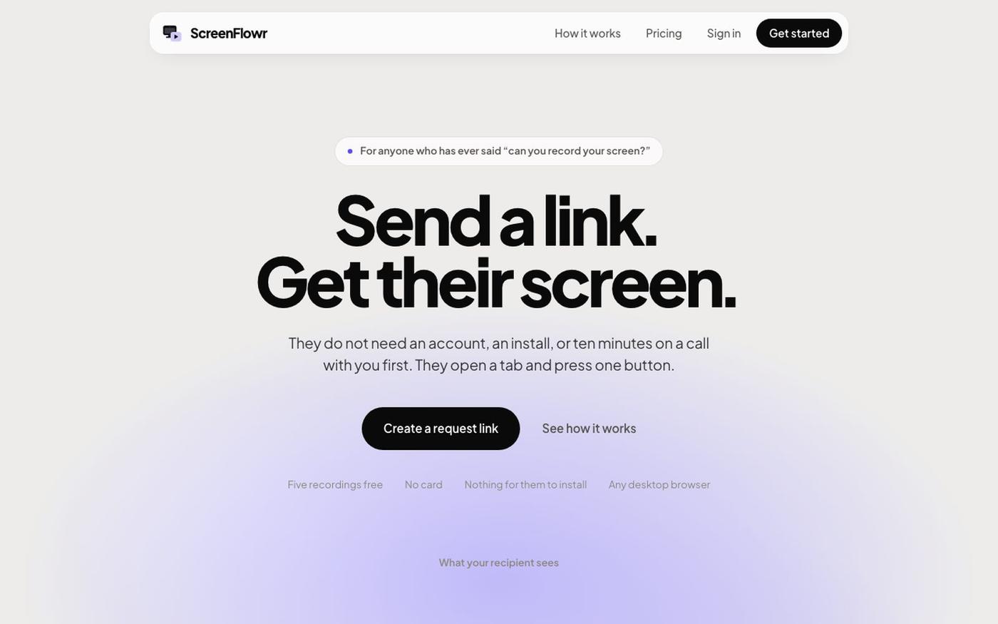 ScreenFlowr: send a link, get their screen recording — screenshot