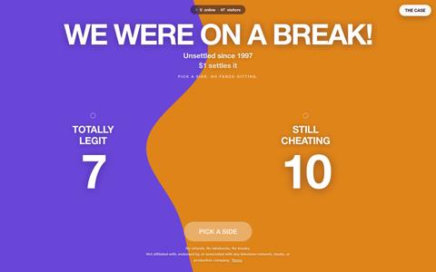 We were on a break! — screenshot