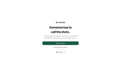 Shotcaller — the MCP server that decides which side project gets your week — screenshot