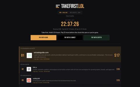 TakeFirst.lol | Take first. Hold it 24 hours. — screenshot