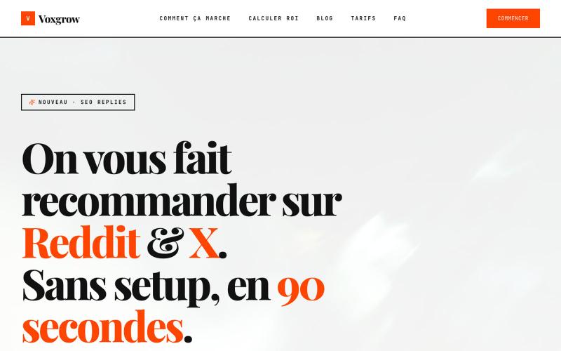 Voxgrow — Recommandations authentiques sur Reddit & X | Marketing organique en p — screenshot