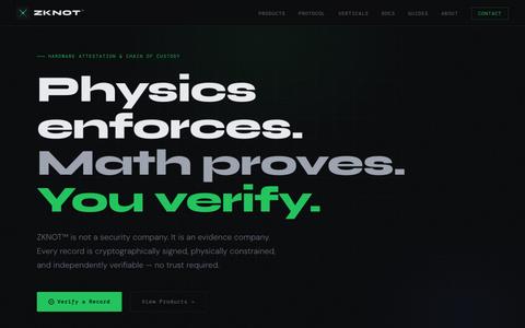 ZKNOT™ — Physics Enforces. Math Proves. You Verify. — screenshot